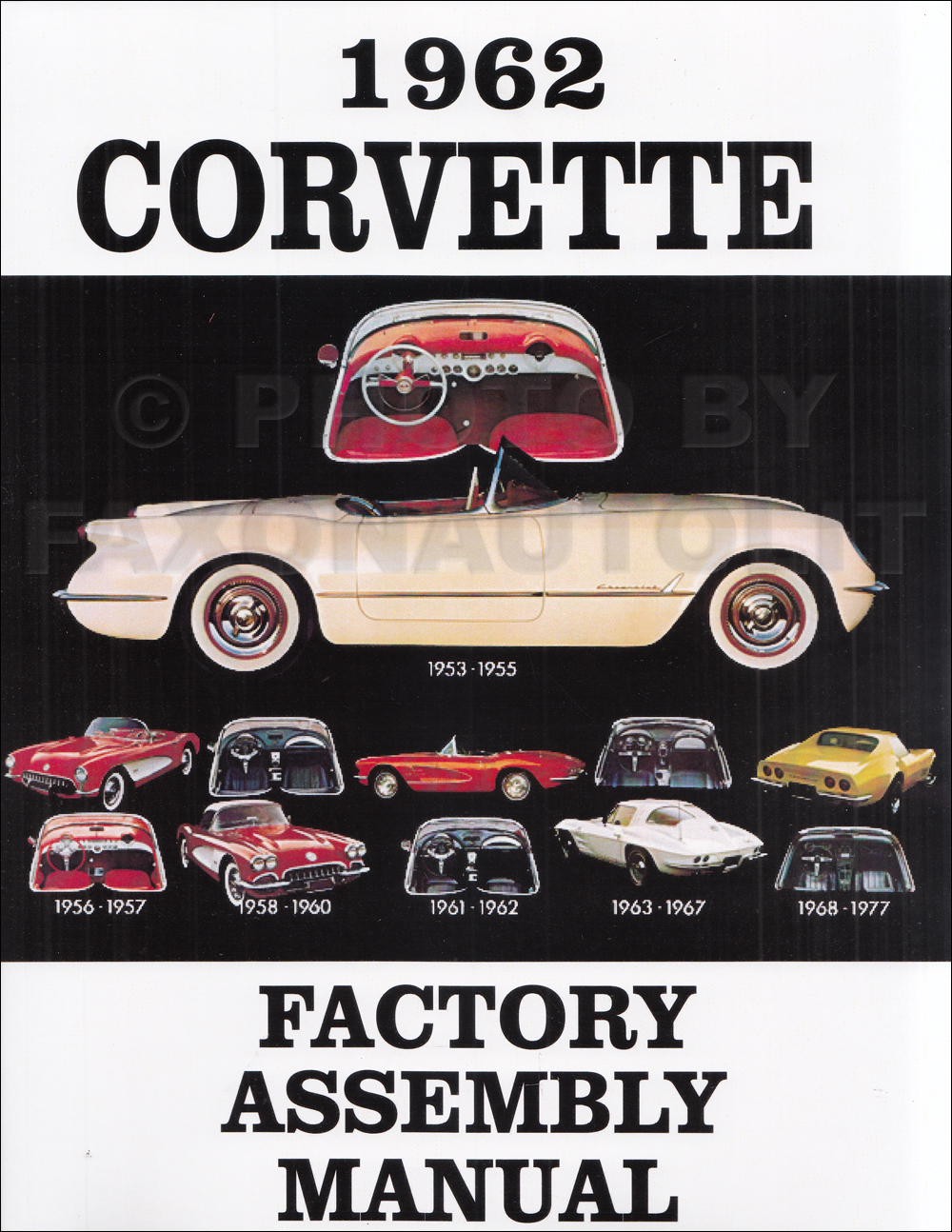 1962 Corvette Factory Assembly Manual Reprint