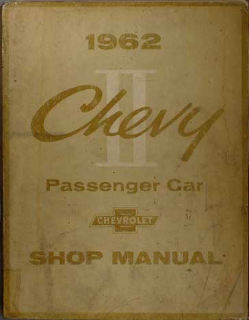 1962 Chevy II & Nova Shop Manual Original