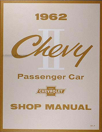 1962 Chevy II & Nova Shop Manual Reprint