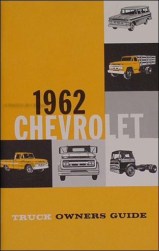 1962 Chevrolet Pickup & Truck Reprint Owner's Manual