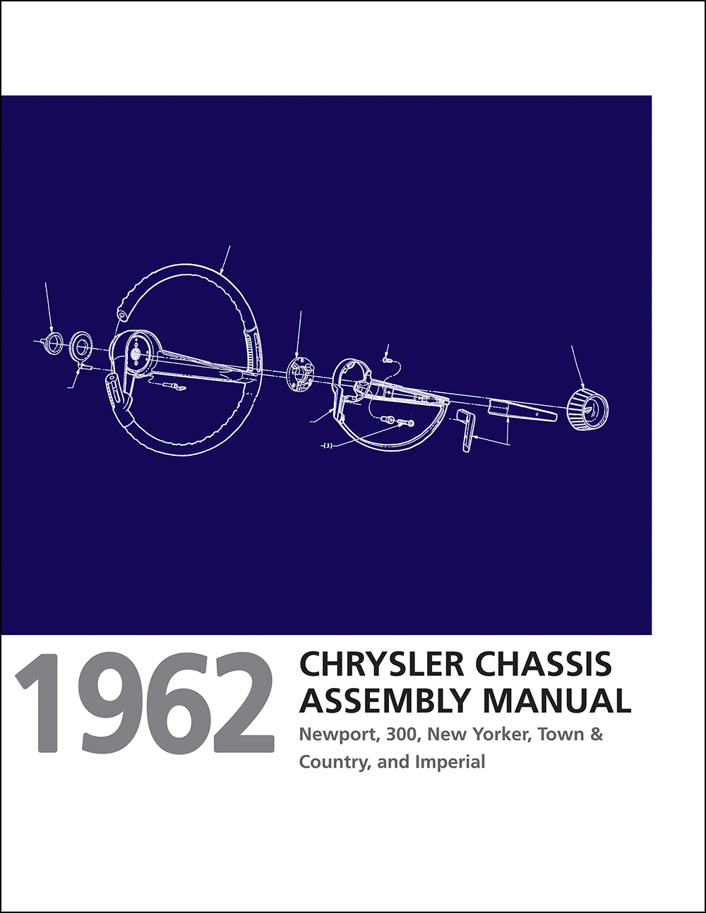 1962 Chrysler Chassis Assembly Manual Reprint 