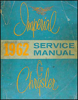 1962 Chrysler & Imperial Shop Manual Original
