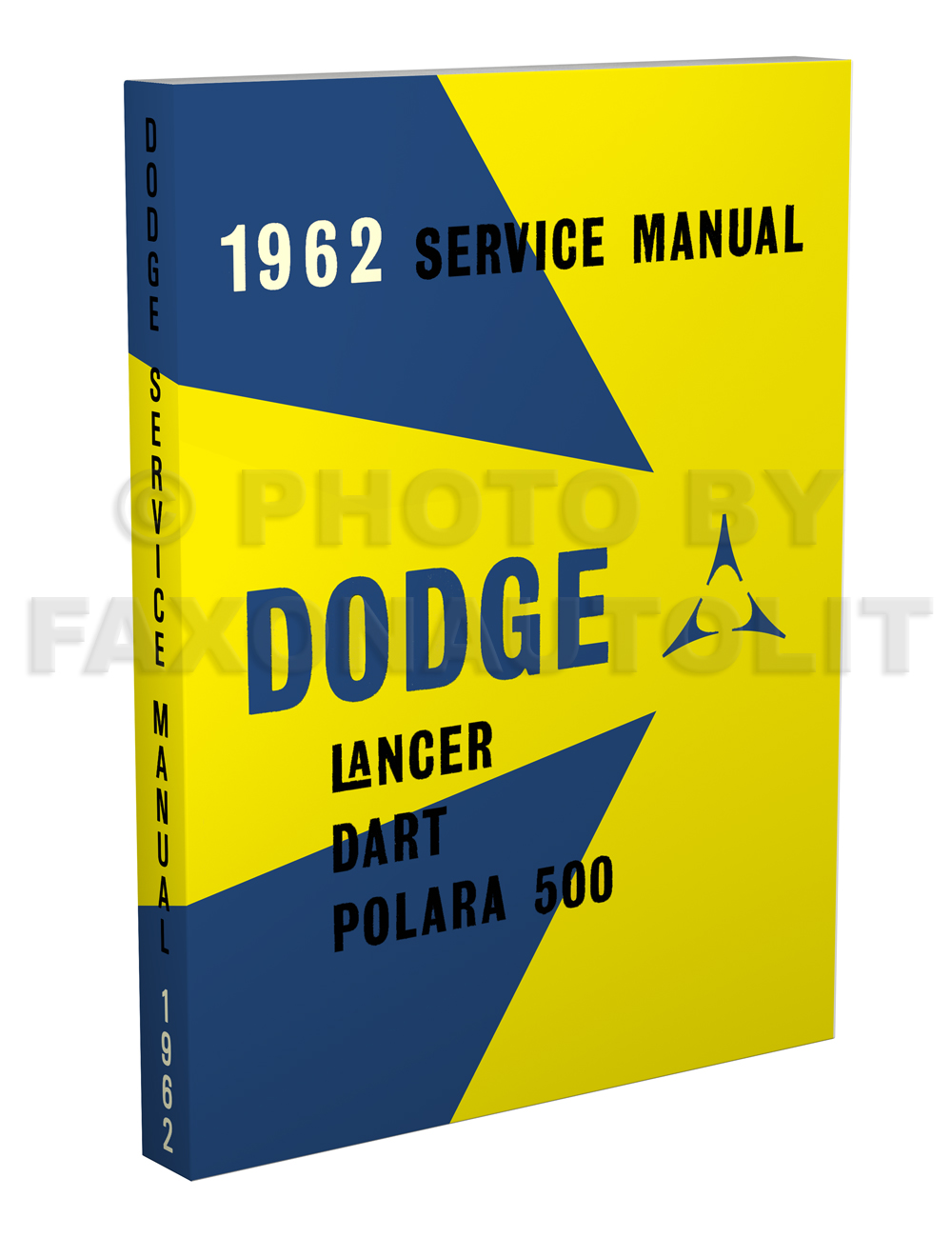 1962 Dodge Car Shop Manual Reprint -- Lancer, Dart, Polara
