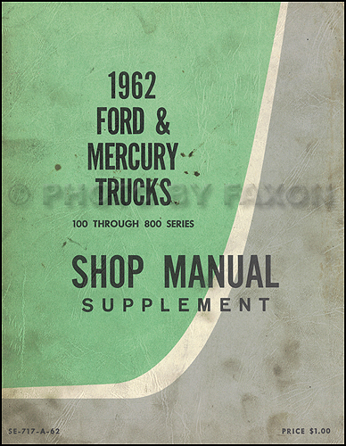 1962 Ford Pickup Truck Shop Manual Original Supplement