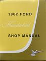 1962-1963 Ford Thunderbird Shop Manual Reprint