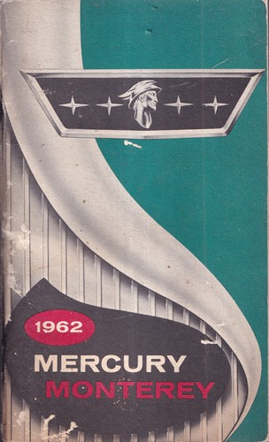 1962 Mercury Monterey Owner's Manual Original First Edition