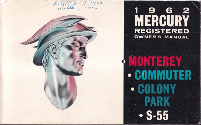 1962 Mercury Monterey Owner's Manual Original - Revised to include S-55 (3rd Edition)