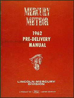 1962 Mercury Meteor Maintenance & Lubrication Manual Original