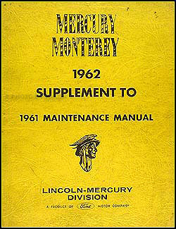 1962 Mercury Monterey Shop Manual Original Supplement