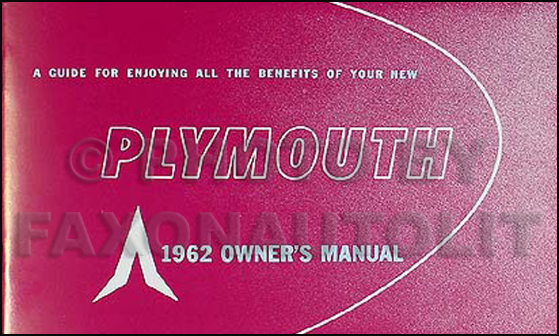 1962 Plymouth Reprint Owner's Manual 62 Savoy, Belvedere, Fury