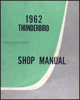 1962 Ford Thunderbird Shop Manual CANADIAN Original