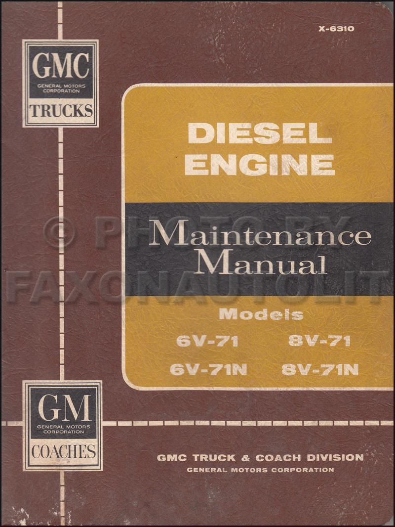 1960-1962 GMC 6V-71 & 8V-71 Diesel Engine Repair Manual Original 