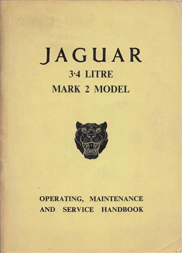 1963-1964 Jaguar 3.4 Litre Mark 2 Owner's Manual Original