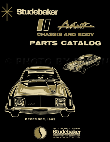 1963-1964 Studebaker Avanti Parts Catalog with illustrations Reprint