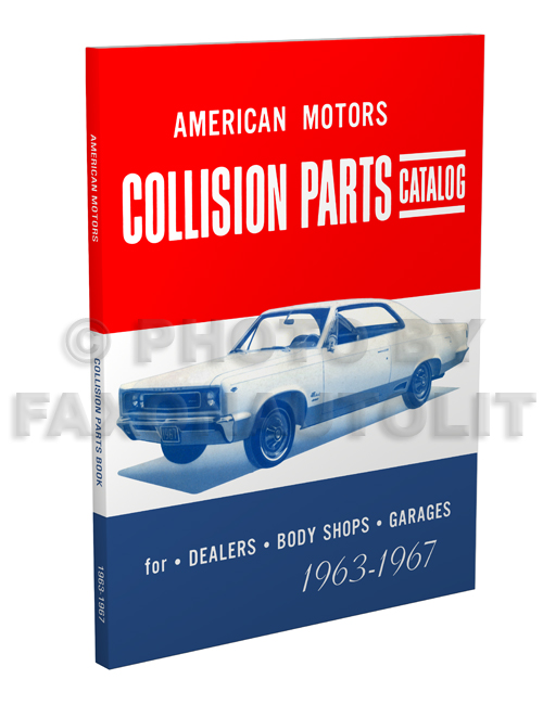 1963-1967 AMC Body Collision Parts Catalog Reprint