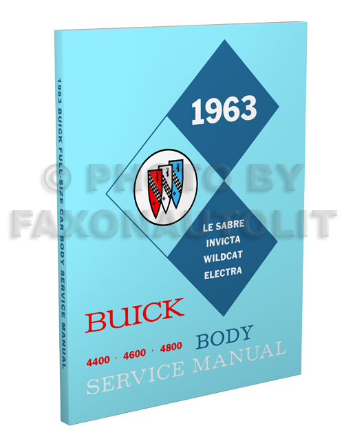 1963 Buick Body Manual Reprint - LeSabre Invicta Wildcat Electra