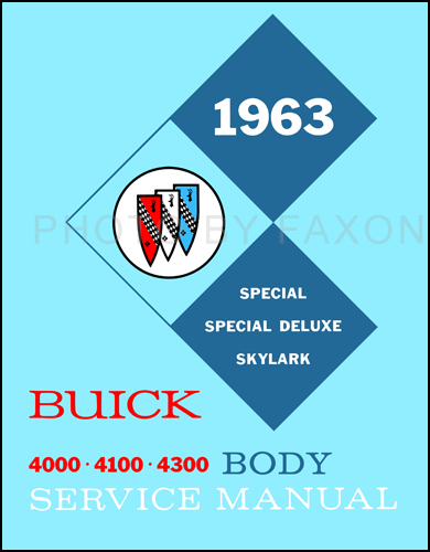 1963 Buick Body Repair Shop Manual Reprint - Special, Deluxe, Skylark