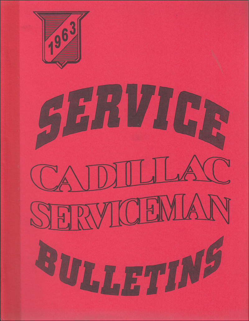 1963 Cadillac Service Bulletins Reprint