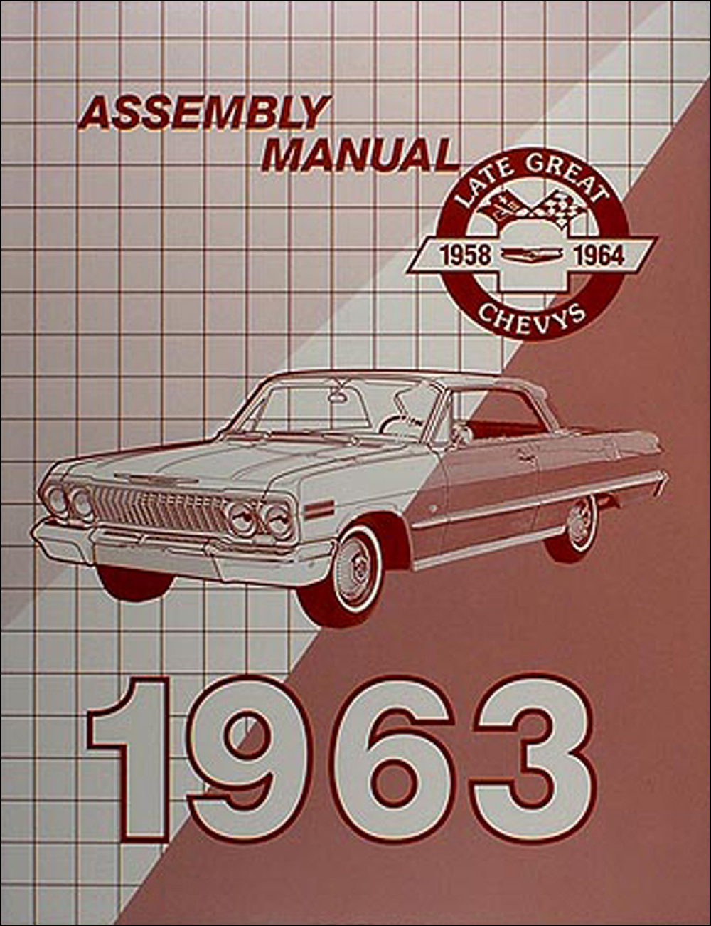 1963 Chevrolet Assembly Manual Reprint -- Biscayne Bel Air Impala, SS