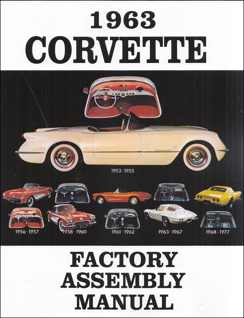 1963 Corvette Factory Assembly Manual Reprint Bound