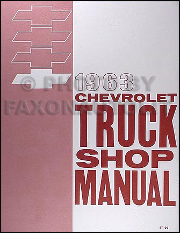 1963 Chevrolet Pickup and Truck Shop Manual Reprint