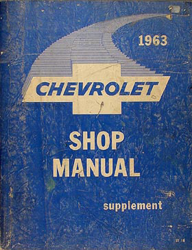 1963 Chevrolet Car Shop Manual Original Supplement