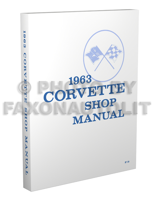 1963 Corvette Shop Manual Reprint