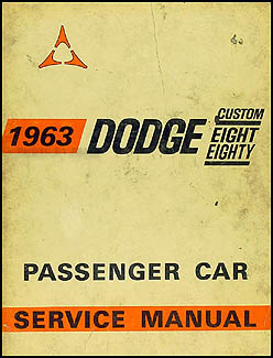 1963 Dodge Shop Manual Original -- Custom 880