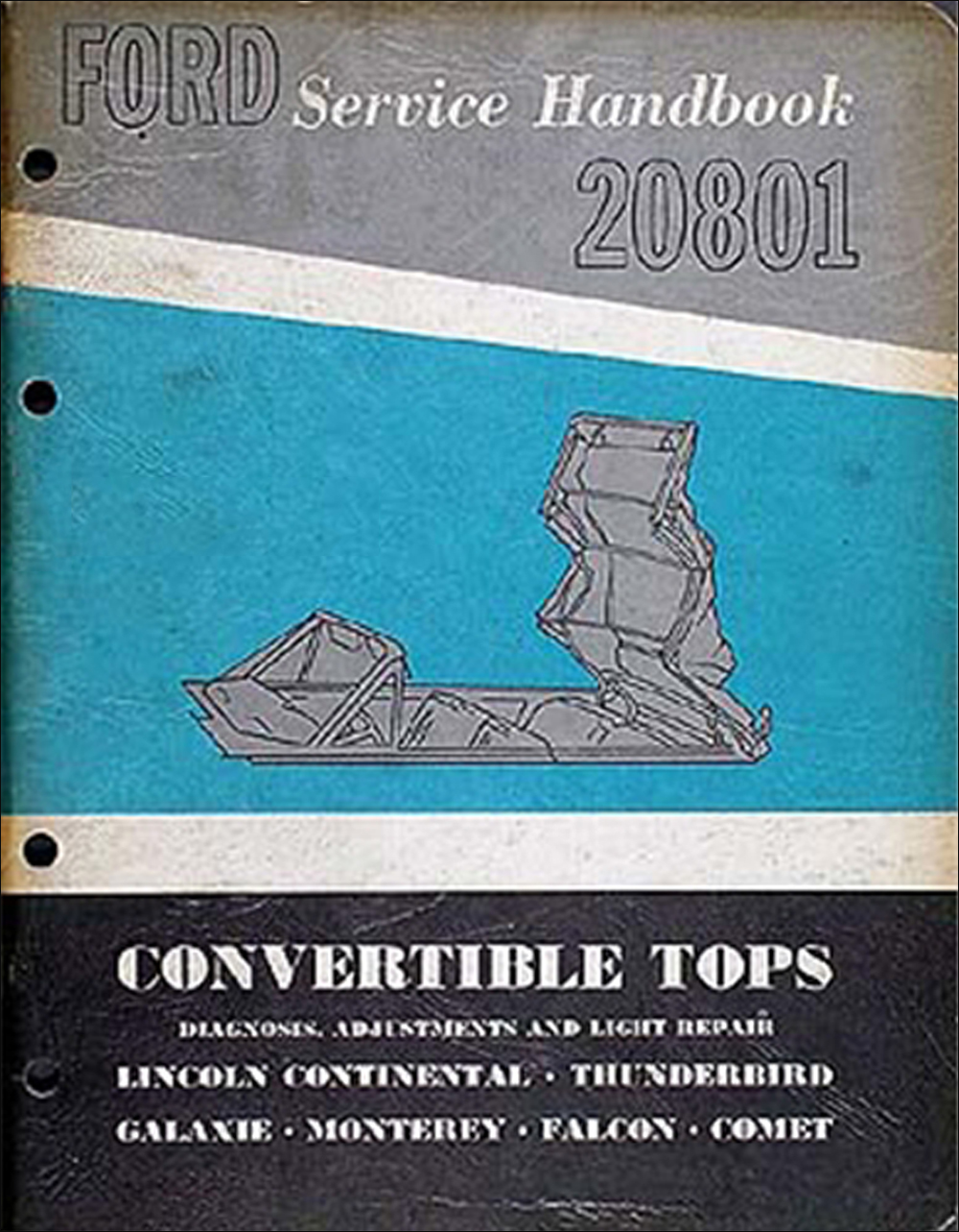 1963 Ford Lincoln Mercury Convertible Top Service Handbook Original