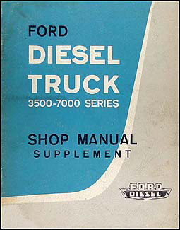 1963 Ford Diesel Repair Manual Original C, N, & P Truck 220 & 330