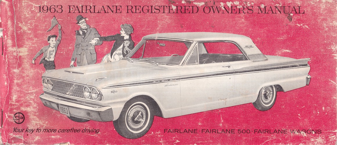 1963 Ford Fairlane Owner's Manual Original Revised Edition includes 289