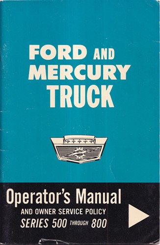 1963 Ford and Mercury 500-800 Medium Truck Owner's Manual Original Canadian