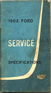 1963 Ford Service Specifications Manual Original