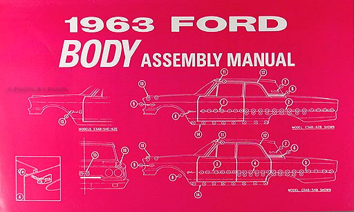 1963 Ford Galaxie & 500 Body Assembly Manual Reprint