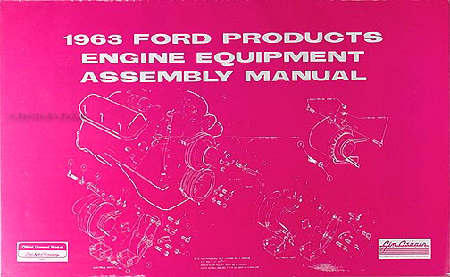 1963 Ford & Mercury Engine Equipment Assembly Manual Reprint