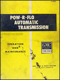 1963 GMC POW-R-FLO Automatic Transmission Shop Manual Original 