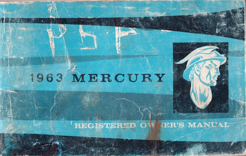 1963 Mercury Monterey and Colony Park Owner's Manual Original Third Edition