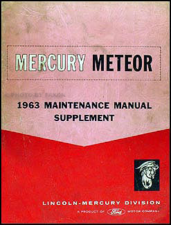 1963 Mercury Meteor Repair Manual Original Supplement