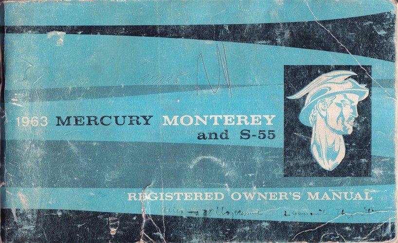 1963 Mercury Monterey Owner's Manual Original - Revised to include S-55