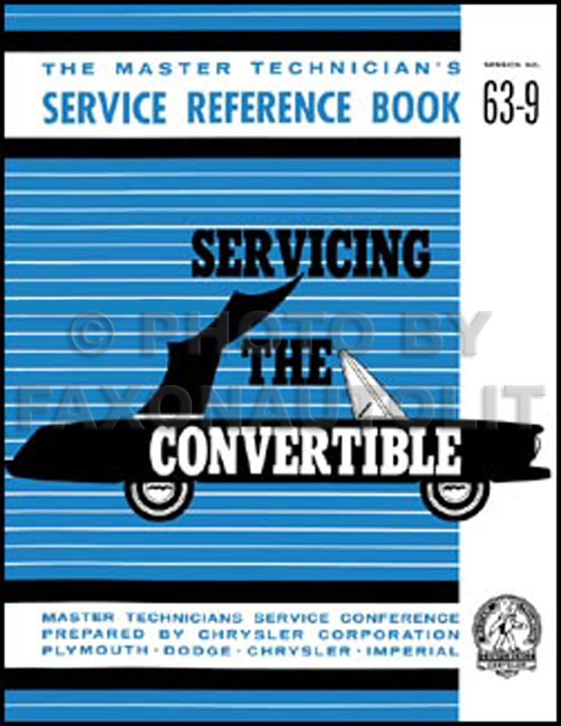 1963 MoPar Convertible Service Training Manual Reprint
