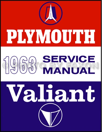 1963 Plymouth & Valiant Shop Manual Reprint -- all models