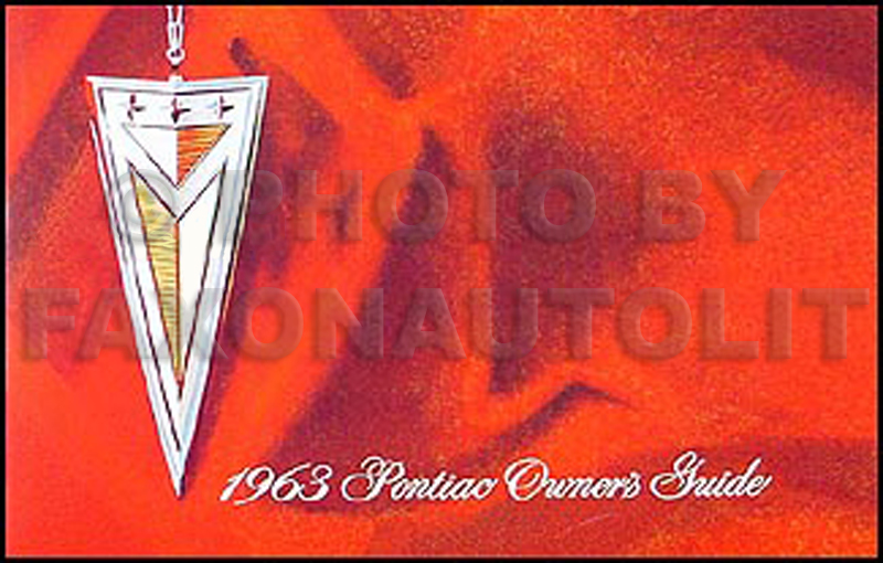 1963 Pontiac Owner Manual Reprint Bonneville Grand Prix Catalina Star Chief