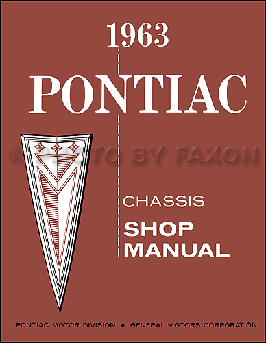 1963 Pontiac Repair Shop Manual Reprint Catalina Star Chief Bonneville Grand Prix etc.