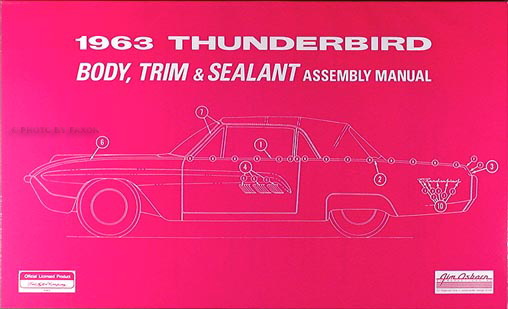1963 Ford Thunderbird Body and Trim Assembly Manual Reprint