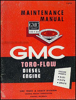 1964-1965 GMC Toro-Flow Diesel Engine Original Shop Manual 