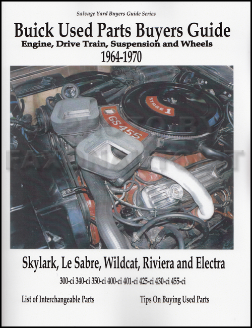 1964-1970 Buick Parts Identification and Interchange Manual