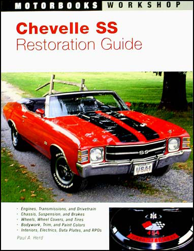 Chevelle SS Restoration Guide 1964-1972