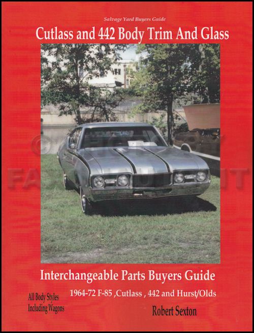 1964-1972 Cutlass and 442 Body Parts Interchange book