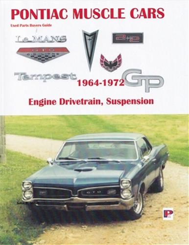 1964-1972 Pontiac Muscle Cars Interchange Manual Engine Parts Buyer Guide