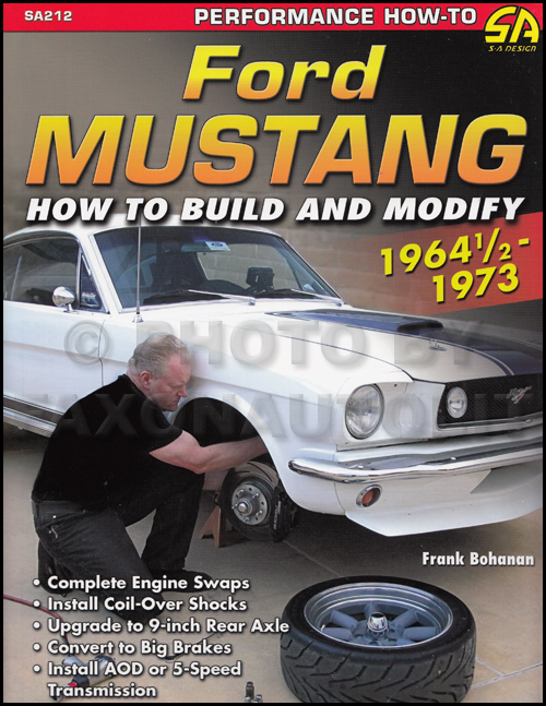 Ford Mustang How to Build and Modify 1964 1/2-1973